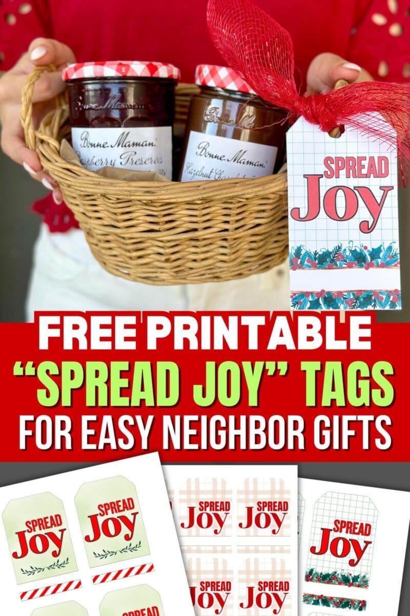 free printable spread joy gift tags and a basket of jams and jellies